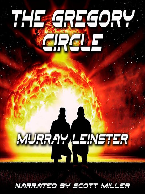 Title details for The Gregory Circle by Murray Leinster - Available